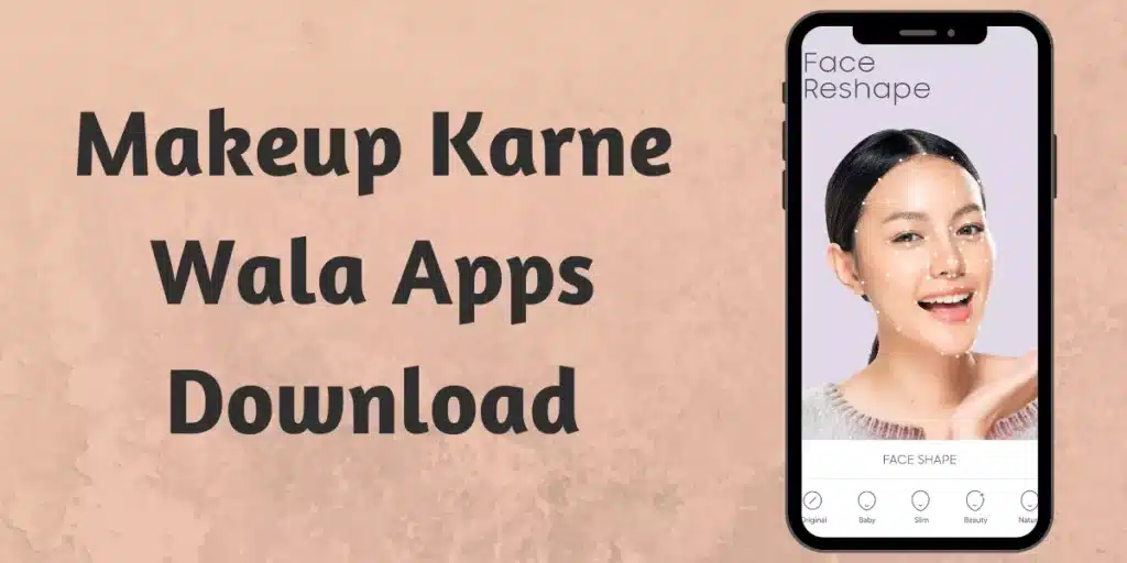 Makeup karne wala apps download 