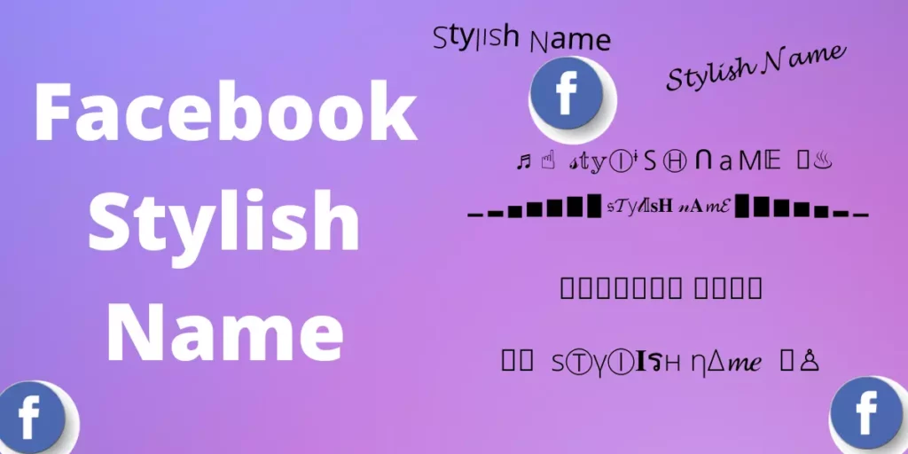 Facebook Stylish Name List & Generator