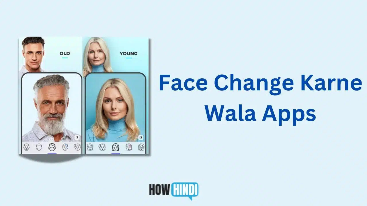 Chehra Badalne Wala Apps